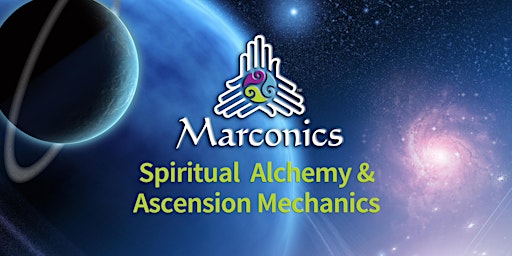 Marconics 'STATE OF THE UNIVERSE' Free Lecture Event - Austin, TX primary image