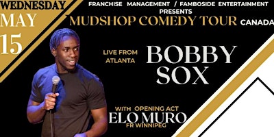 BOBBY SOX  - MUD SHOP COMEDY TOUR CANADA - EDMONTON primary image