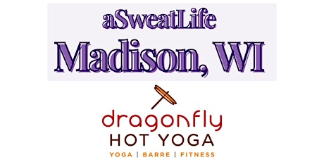 aSweatLife Madison and Dragonfly Hot Yoga Workout