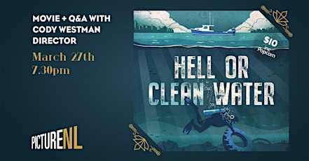 Imagem principal do evento Picture NL's screening of Hell or Clean Water
