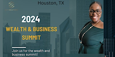 Wealth and Business Summit primary image