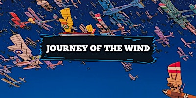 Imagem principal do evento Journey of the Wind