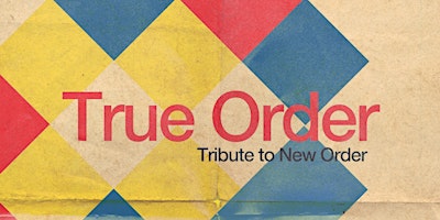 True Order - A Tribute To New Order primary image