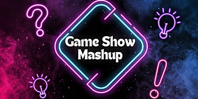 Imagem principal do evento Game Show Mashup