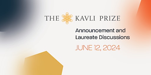 Imagem principal do evento The Kavli Prize Announcement and Laureate Discussions