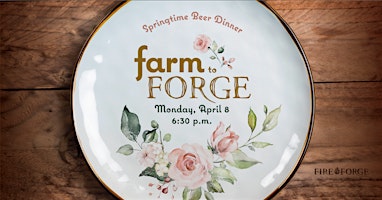 Image principale de Farm-to-Forge Springtime Beer Dinner