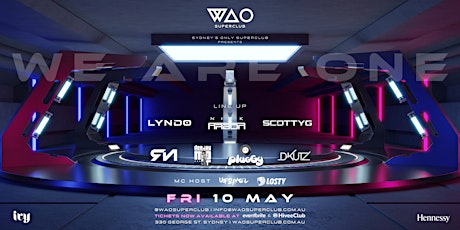 FRI 10 MAY - WAO SUPERCLUB @ IVY