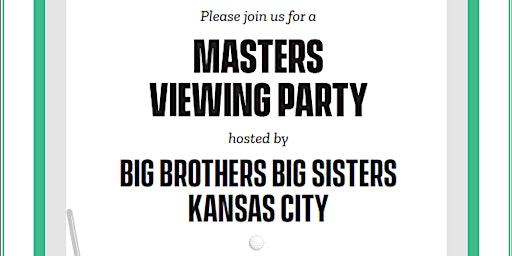 Imagen principal de Masters Viewing Par-Tee with Big Brothers Big Sisters