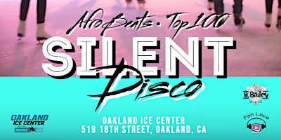 Silent Disco on Ice - Oakland Ice Center  primärbild