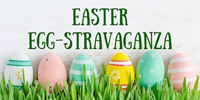 Primaire afbeelding van Easter Eggstravaganza