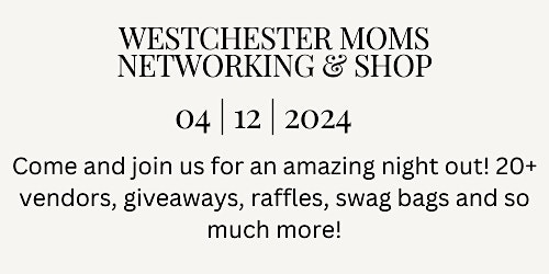 Westchester Moms Network & Shop primary image