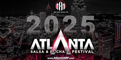 Primaire afbeelding van 2025 ATLANTA Salsa Bachata Festival