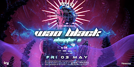 FRI 3 MAY - WAO BLACK @ IVY primary image