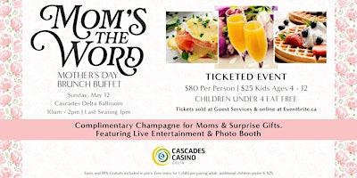 Imagem principal do evento Mother's Day Brunch Buffet at Cascades Casino Delta