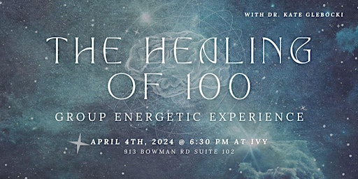 April Healing of 100 Group Energetic Experience: Homecoming - Back at IVY! primary image