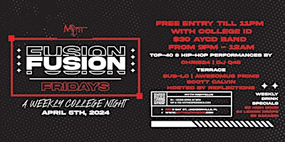 Imagen principal de Fusion Fridays: College Night at Myth Nightclub | 4.5.24