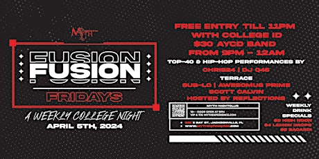 Fusion Fridays: College Night at Myth Nightclub | 4.5.24