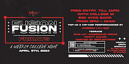 Fusion Fridays: College Night at Myth Nightclub | 4.5.24 primary image