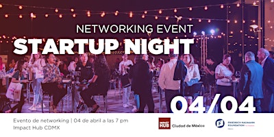 Imagen principal de Startup Night: Evento de Networking | CDMX