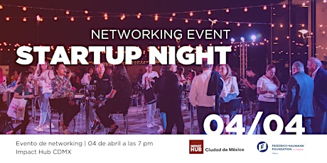 Startup Night: Evento de Networking | CDMX