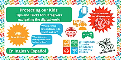 Primaire afbeelding van Protecting our Kids in the Digital World ~  Protección en el Mundo Digital