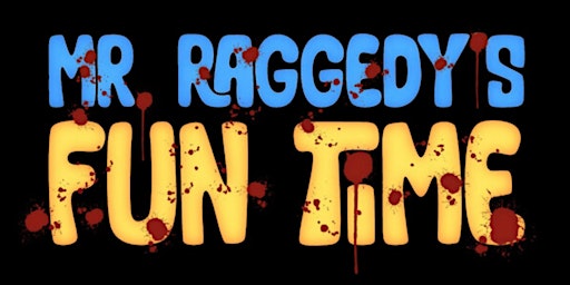 Imagem principal do evento Mr. Raggedy's Fun Time Premiere