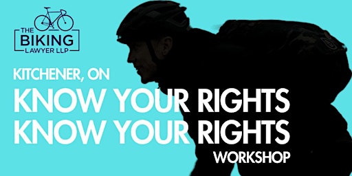 The Biking Lawyer: Know Your Rights Workshop KW primary image