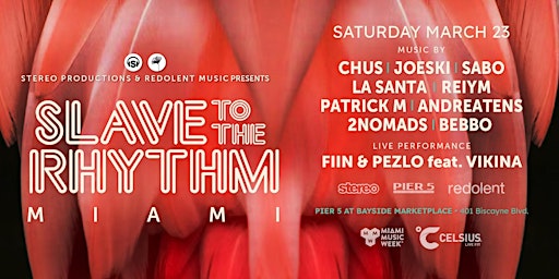 Slave to the Rhythm Miami | Miami Music Week 2024 primary image