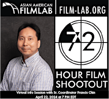 Primaire afbeelding van 72 Hour Shootout Filmmaking Competition Networking and FAQ Event