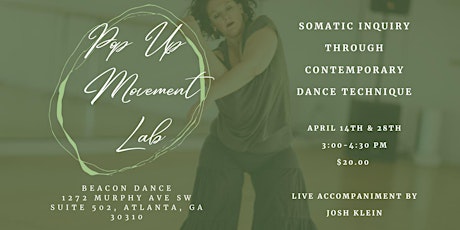 Pop Up Movement Lab: Somatic Inquiry Through Contemporary Dance Technique