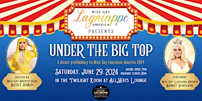 Miss Gay Lagniappe America: Under The Big Top Pageant primary image