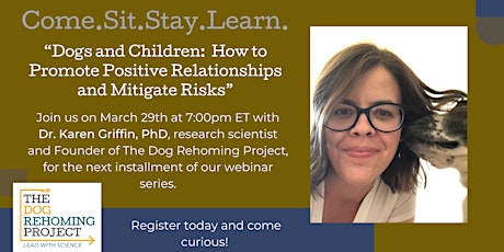 Dogs and Children: How to Promote Positive Relationships and Mitigate Risks