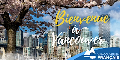 Image principale de Bienvenue à Vancouver 2024