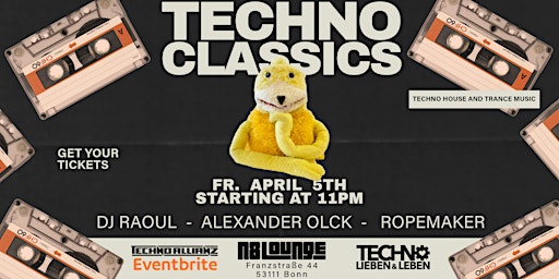 Hauptbild für TECHNO CLASSICS w/ TECHNO ALLIANZ & TECHNO LIEBEN & LEBEN