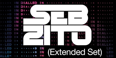 Egg LDN Pres: 'Dialled In' Seb Zito (Extended Set), MADVILLA & Ben Jones primary image