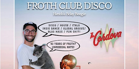 Froth Club Disco