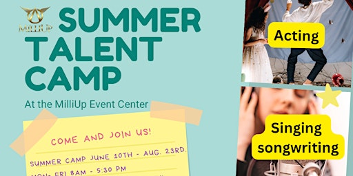 MilliUp Summer Talent Camp June 8 - Aug 23 primary image