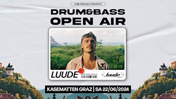 Imagen principal de Drum & Bass OPEN AIR w/LUUDE @ Kasematten Graz