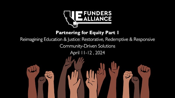 Partnering for Equity San Bernardino: Reimagining Education & Justice