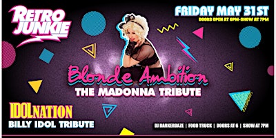 Primaire afbeelding van BLONDE AMBITION (Madonna Tribute) & IDOL NATION (Billy Idol Tribute)