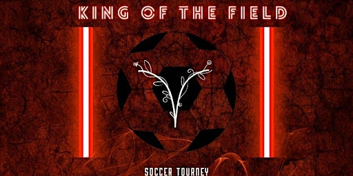 King of the Field (Soccer Tourney) primary image