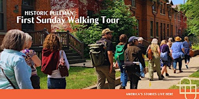 Historic Pullman First Sunday Walking Tour  - May 2024 primary image