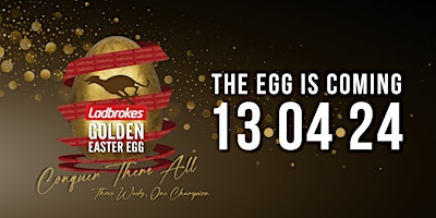 Imagem principal do evento 2024 Ladbrokes Golden Easter Egg