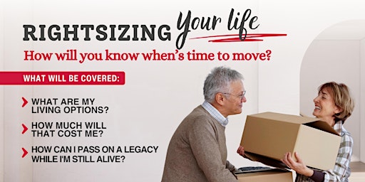 Imagem principal do evento Rightsizing your Life: How will you know when is time to move?