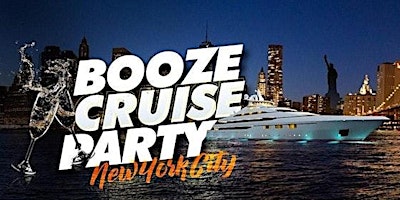 Hauptbild für BOOZE CRUISE YACHT PARTY 2024 | STATUE OF LIBERTY