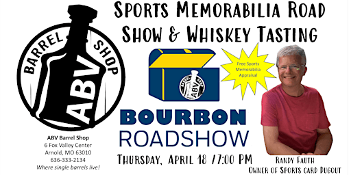 Immagine principale di ABV Barrel Shop Bourbon Tasting/Sports Memorabilia Appraisal w/Randy Fauth 