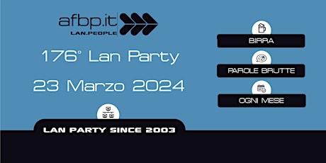 Imagem principal do evento A.F.B.P. 176°  Lan Party - Marzo 2024