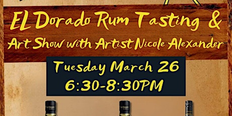 Image principale de El Dorado Rum Tasting and Art Show