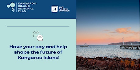 Kangaroo Island Regional Plan - Online Community Information Session 2 primary image