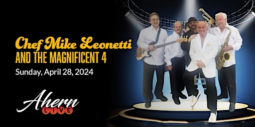 Primaire afbeelding van Chef Mike Leonetti and the Magnificent 4